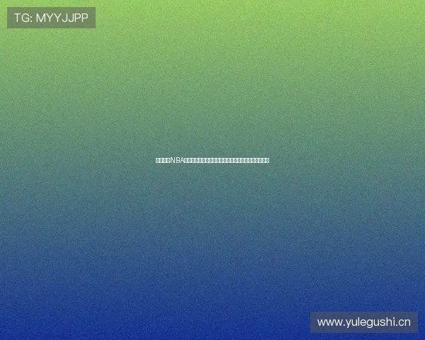 轻松获取NBA比赛直播在线观看推荐这些免费软件助你畅享赛事精彩 轻松获取NBA比赛直播在线观看推荐这些免费软件助你畅享赛事精彩